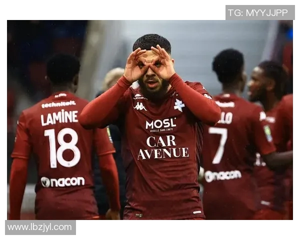 梅斯足球俱乐部的辉煌历程与未来展望：从地方球队到法甲强队的蜕变之路